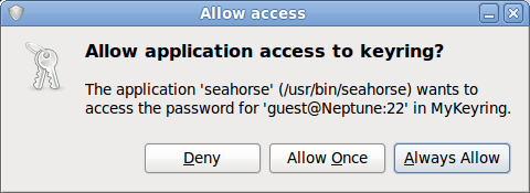 An authorisation dialog used to prevent an application from accessing another's store in SeaHorse. From http://mindbending.org/en/bending-gnome-keyring-with-python-part-4 which explains an attack on Python app authentication in GNOME Keyring